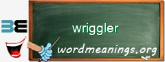 WordMeaning blackboard for wriggler